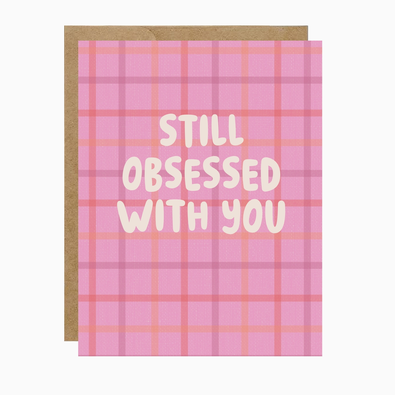 Card with pink plaid pattern and 'Still Obsessed With You' text on a white background